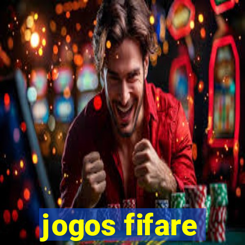 jogos fifare